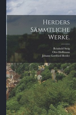 Johann Gottfried Herder, Jakob Balde - Herders sämmtliche Werke., Häftad