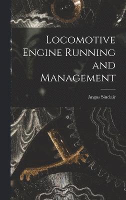 Locomotive Engine Running and Management 1