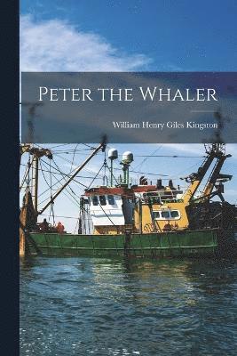 Peter the Whaler 1
