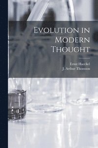 bokomslag Evolution in Modern Thought