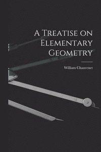 bokomslag A Treatise on Elementary Geometry