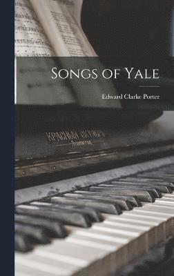 Songs of Yale 1