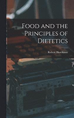 Food and the Principles of Dietetics 1
