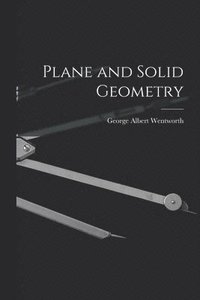 bokomslag Plane and Solid Geometry