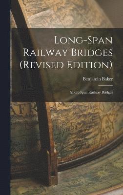 bokomslag Long-Span Railway Bridges (Revised Edition)