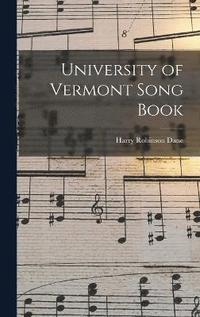 bokomslag University of Vermont Song Book