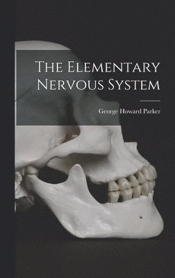 The Elementary Nervous System 1
