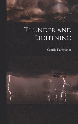 bokomslag Thunder and Lightning