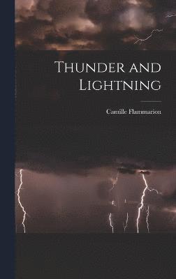 Thunder and Lightning 1