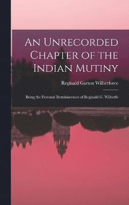 bokomslag An Unrecorded Chapter of the Indian Mutiny