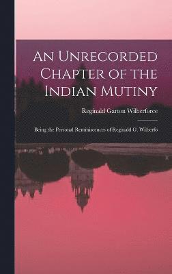 bokomslag Unrecorded Chapter of the Indian Mutiny