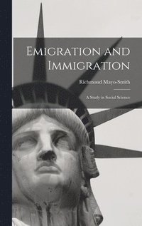 bokomslag Emigration and Immigration