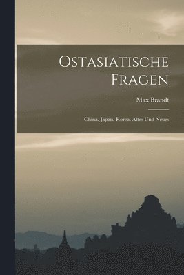 Ostasiatische Fragen 1