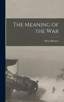 bokomslag Meaning of the War