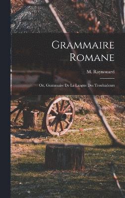 bokomslag Grammaire Romane