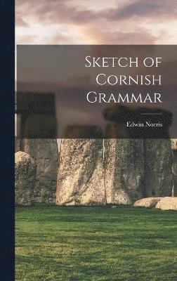 Sketch of Cornish Grammar 1