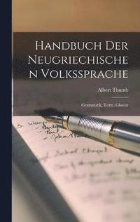 bokomslag Handbuch der Neugriechischen Volkssprache