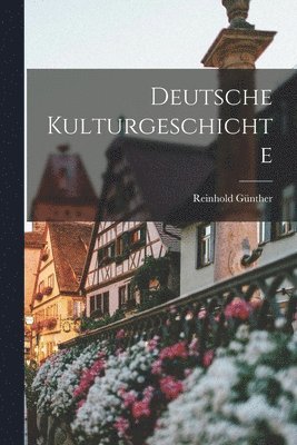 Deutsche Kulturgeschichte