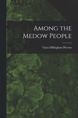 Among the Medow People 1