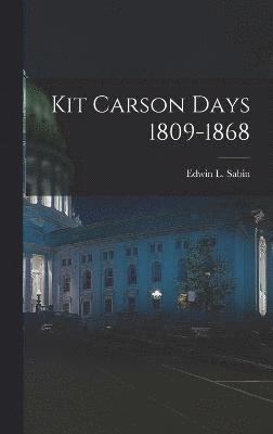 bokomslag Kit Carson Days 1809-1868