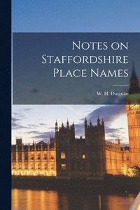 bokomslag Notes on Staffordshire Place Names