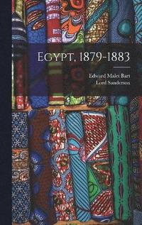 bokomslag Egypt, 1879-1883