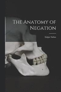 bokomslag The Anatomy of Negation