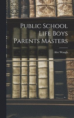 Public School Life Boys Parents Masters 1