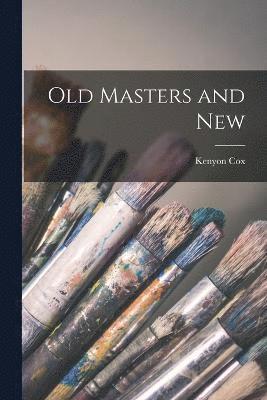 Old Masters and New 1