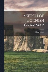 bokomslag Sketch of Cornish Grammar