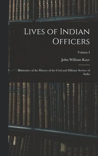 bokomslag Lives of Indian Officers