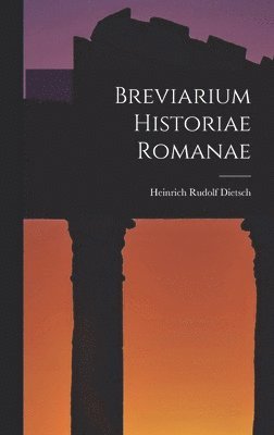 bokomslag Breviarium Historiae Romanae