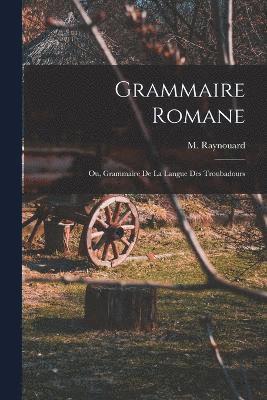 bokomslag Grammaire Romane