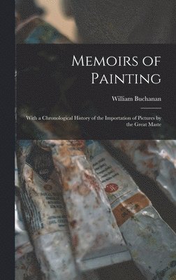 bokomslag Memoirs of Painting