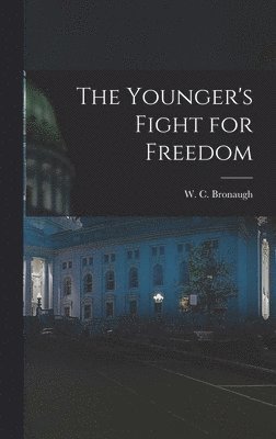 bokomslag Younger's Fight for Freedom
