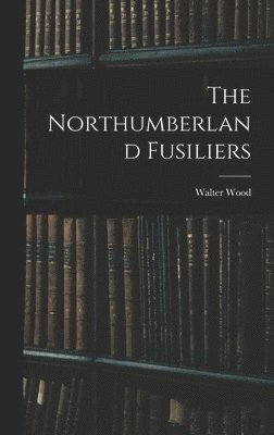 Northumberland Fusiliers 1