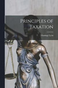bokomslag Principles of Taxation