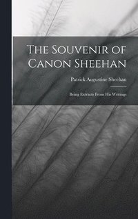 bokomslag The Souvenir of Canon Sheehan