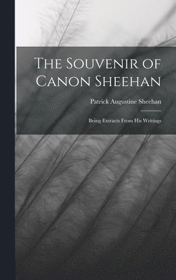 The Souvenir of Canon Sheehan 1