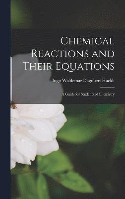 Chemical Reactions and Their Equations 1