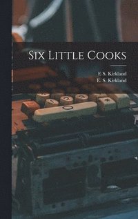 bokomslag Six Little Cooks