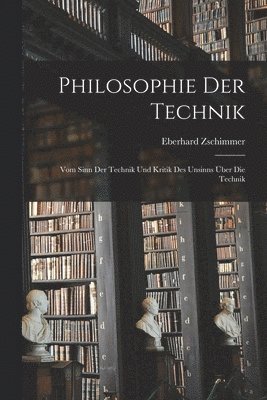 Philosophie der Technik 1