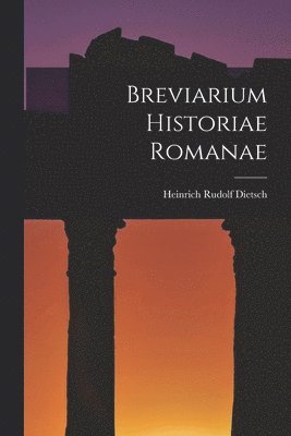 Breviarium Historiae Romanae 1