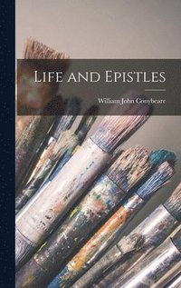 bokomslag Life and Epistles