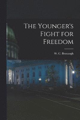 bokomslag Younger's Fight for Freedom