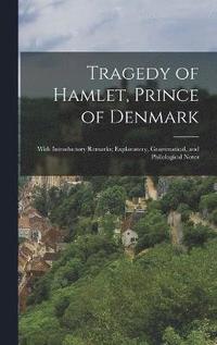 bokomslag Tragedy of Hamlet, Prince of Denmark
