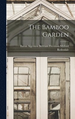 The Bamboo Garden 1