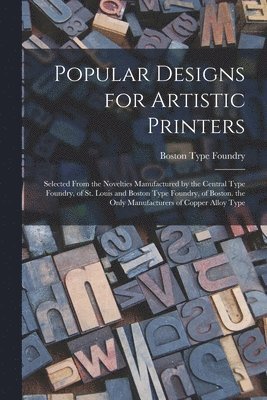 Popular Designs for Artistic Printers 1