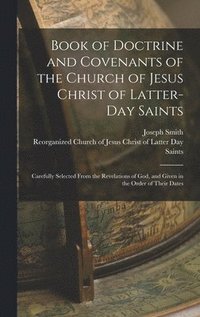 bokomslag Book of Doctrine and Covenants of the Church of Jesus Christ of Latter-Day Saints