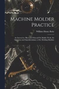 bokomslag Machine Molder Practice